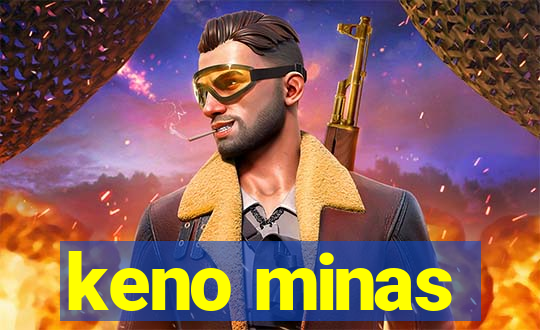 keno minas